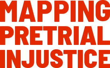 Mapping Pretrial Injustice
